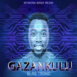 Gazankulu Radio Edit