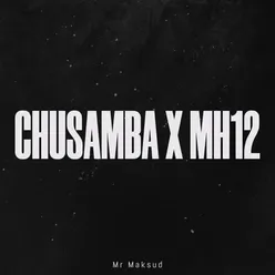 Chusamba X MH12