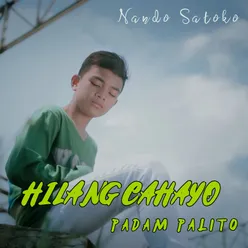 Hilang Cahayo Padam Palito