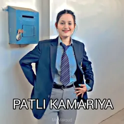 Patli Kamariya