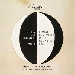 Trouvez les femmes! Vol. 2 Female Composers of the Romantic Era