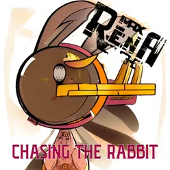 Chasing the Rabbit