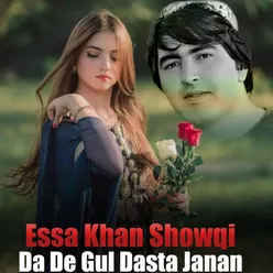 Da De Gul Dasta Janan