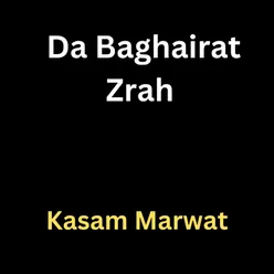 Da Baghairat Zrah