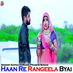 Haan Re Rangeela Byai