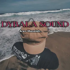 DYBALA SOUND