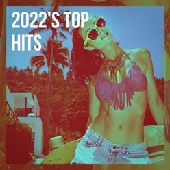 2022's Top Hits