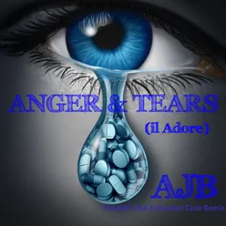 Anger and Tears (Il Adore) Enkade USA Extended Club Remix