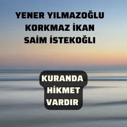 Kuranda Hikmet Vardır