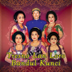 Tresno Lan Loro - Bandul Kunci