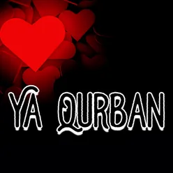 Ya Qurban