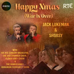 Happy Xmas (War Is Over) with the RTÉ Concert Orchestra, the DCU Chamber Choir, Glória LGBT+ Choir and the Donnycarney Ukrainian Community Choir