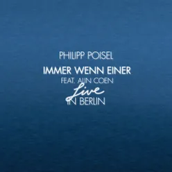 Immer wenn einer - Live in Berlin