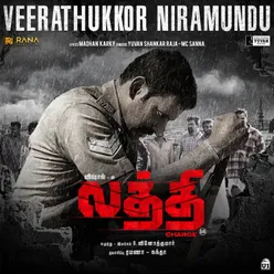 Veerathukkor Niramundu From "Laththi"