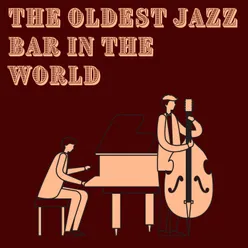 The Oldest Jazz Bar in the World