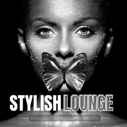 Stylish Lounge Chillout Downtempo Moods