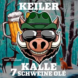 7 Schweine Olé Hunt on Demand Mix