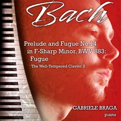 Prelude and Fugue No.14 in F-Sharp Minor, BWV 883: Fugue The Well-Tempered Clavier II