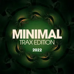 Minimal Trax Edition 2022