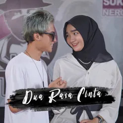 Dua Rasa Cinta Live Version