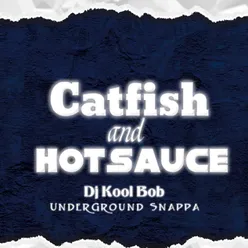 Catfish And HotSauce