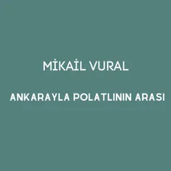 Ankarayla Polatlının Arası Canlı Performans