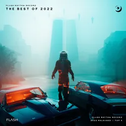 「万物复苏」The Best Of Flash Rhythm 2022 2022年闪光韵律优秀作品专辑