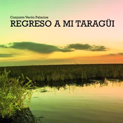 REGRESO A MI TARAGUI