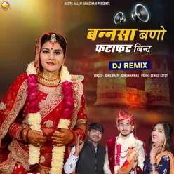 Bannsa Bano Fatafat Bind DJ Remix DJ Remix
