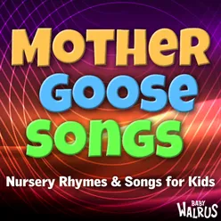 Mother Goose Nursery Rhymes & Songs For Kids