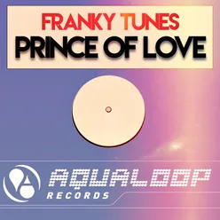 Prince Of Love Verano Remix