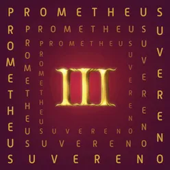 Prometheus III.