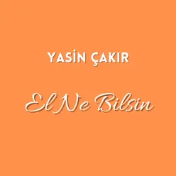 El Ne Bilsin