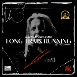 Long Train Running Remix Guglielmo Bini Remix