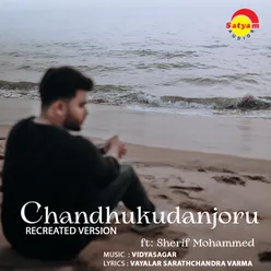 Chandhukudanjoru Recreated Version