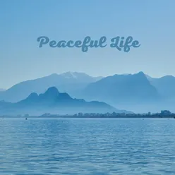 Peaceful Life