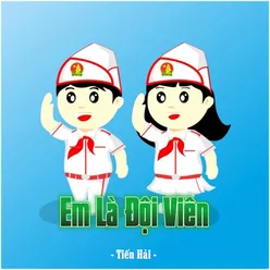 Em Là Đội Viên