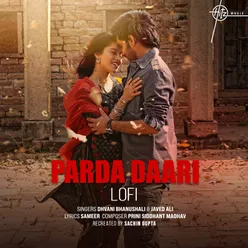 Parda Daari (Lo-Fi Version) From "Janhit Mein Jaari"