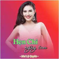 Hẹn Chi Ngày Sau