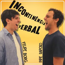 Incontinência Verbal