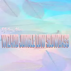 Wizard Jungle Low Slowbass