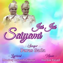 Jai Jai Saiyami