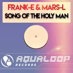 Song Of The Holy Man Remix Edit