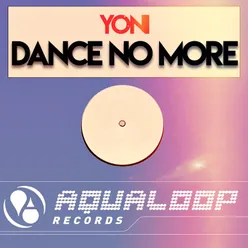 Dance No More DJ Yanis Plus One Remix