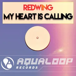 My Heart Is Calling Single Version