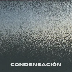 Condensación