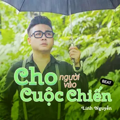 Cho Người Vào Cuộc Chiến Beat