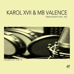 Holdin' On Karol XVII & MB Valence Loco Remix
