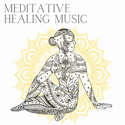 Meditative Healing Music, Pt. 4