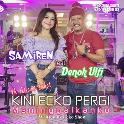 Kini Ecko Pergi meninggalkanku Ih Abang Jahat, Instrumental